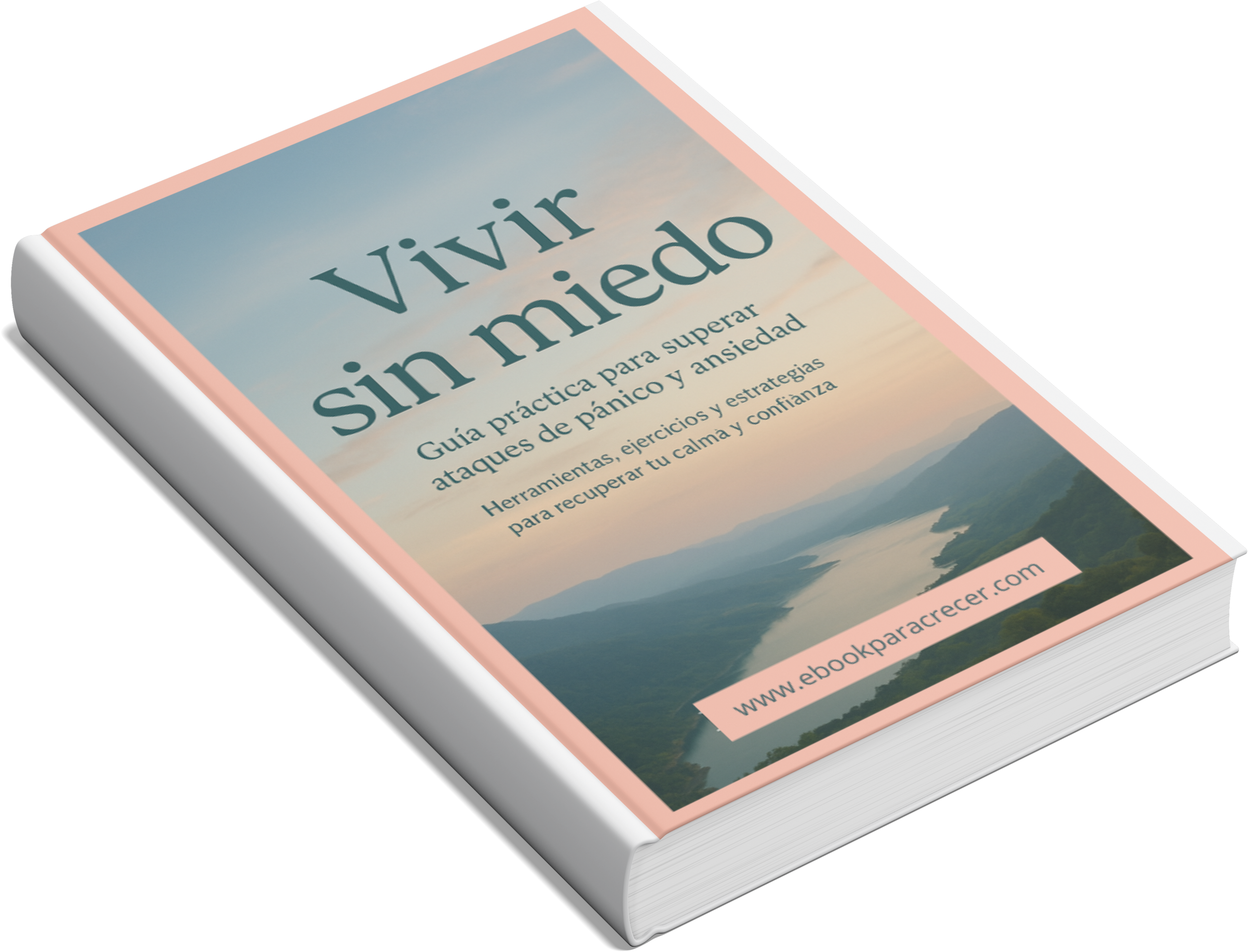 Vivir sin Miedo-Superar el Pánico y la Ansiedad